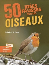 50 Idées Fausses Sur Les Oiseaux