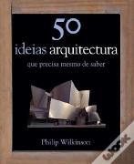 50 Ideias - Arquitectura