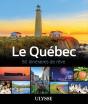 50 Itinéraires De Rêve : Le Québec - Preview