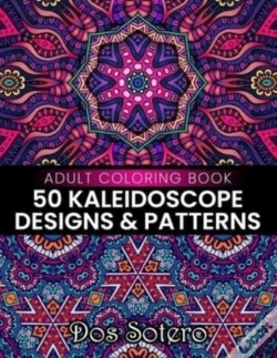 Capa do artigo 50 Kaleidoscope Designs & Patterns Adult Coloring Book