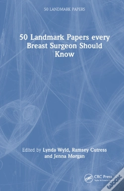 Capa do artigo 50 Landmark Papers Every Breast Surgeon Should Know