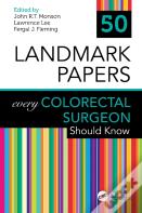 50 Landmark Papers Every Colorectal Surgeon Should Know