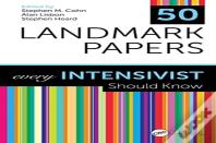 50 Landmark Papers Every Intensivist Should Know