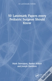 50 Landmark Papers Every Pediatric Surgeon Should Know