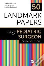 Capa do artigo 50 Landmark Papers Every Pediatric Surgeon Should Know