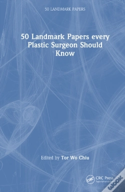 Capa do artigo 50 Landmark Papers Every Plastic Surgeon Should Know