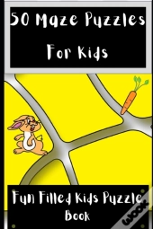 50 Maze Puzzles For Kids