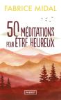 50 Méditations Pour Être Heureux - Preview