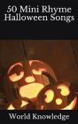 50 Mini Rhyme Halloween Songs - Preview