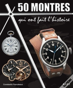 Capa do artigo 50 Montres Qui Ont Fait L'Histoire