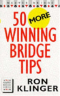 50 More Winning Bridge Tips - Preview