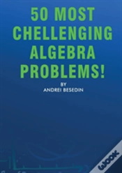 Capa do artigo 50 Most Chellenging Algebra Problems!