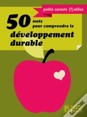 50 Mots Pour Comprendre Le Développement Durable