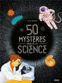 50 Mystères Face À La Science - Preview