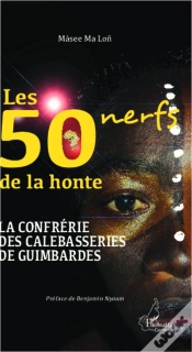 Capa do artigo 50 Nerfs De La Honte La Confrerie Des Calebasseries De Guimbardes