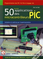 Capa do artigo 50 Nouvelles Applications Des Microcontrôleurs Pic ; Programmation Des Pic 16 Et 18 En Langage Jal