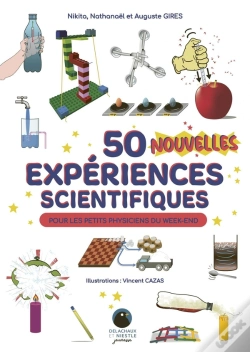 Capa do artigo 50 Nouvelles Expériences Scientifiques Pour Les Petits Physiciens Du Week-End