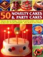 50 Novelty Cakes & Party Cakes - Preview