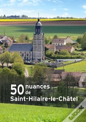 50 Nuances De Saint-Hilaire-Le-Châtel