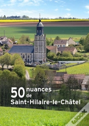 Capa do artigo 50 Nuances De Saint-Hilaire-Le-Châtel