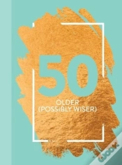 Capa do artigo 50: Older (Possibly Wiser)
