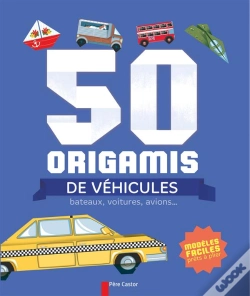 Capa do artigo 50 Origamis  De Vehicules - Bateaux, Voitures, Avions...