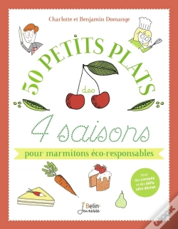 Capa do artigo 50 Petits Plats Des 4 Saisons Pour Marmitons Éco-Responsables