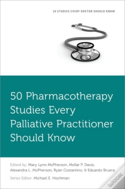 Capa do artigo 50 Pharmacotherapy Studies Every Palliative Practitioner Should Know