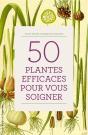 50 Plantes Efficace Pour Vous Soigner - Preview