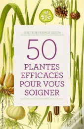 50 Plantes Efficace Pour Vous Soigner