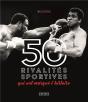 50 Plus Grandes Rivalites Du Sport (Les) - Preview