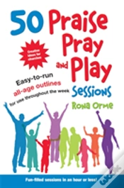 Capa do artigo 50 Praise, Pray And Play Sessions