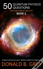 Capa do artigo 50 Quantum Physics Questions In Plain Si