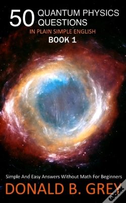 Capa do artigo 50 Quantum Physics Questions In Plain Si