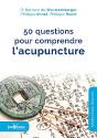 50 Questions Pour Comprendre L'Acupuncture - Preview
