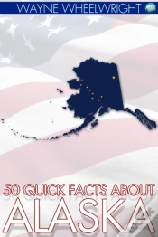Capa do artigo 50 Quick Facts About Alaska