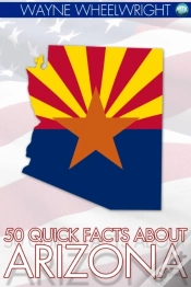 Capa do artigo 50 Quick Facts About Arizona