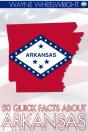 50 Quick Facts About Arkansas - Preview