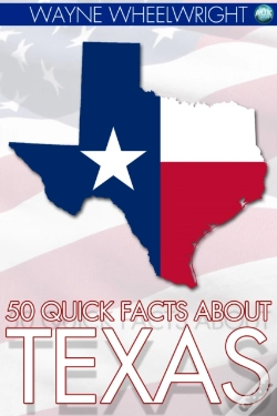 Capa do artigo 50 Quick Facts About Texas
