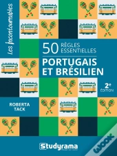 50 Regles Essentielles : Portugais/Bresilien