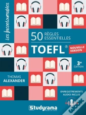 50 Règles Essentielles Toefl  : Nouvelle Version Enregistrements (3e Édition)