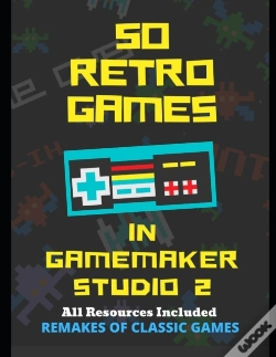 Capa do artigo 50 Retro Games In Gamemaker Studio 2