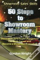 50 Steps To Showroom Mastery