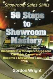 50 Steps To Showroom Mastery