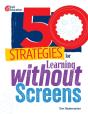 50 Strategies For Learning Without Screens - Preview