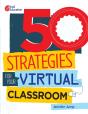 50 Strategies For Your Virtual Classroom - Preview