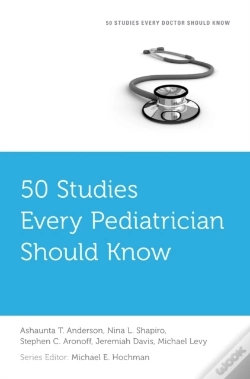 Capa do artigo 50 Studies Every Pediatrician Should Know