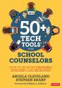 50+ Tech Tools For School Counselors - Preview