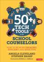 50+ Tech Tools For School Counselors - Preview