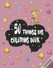 50 Things Big Coloring Book